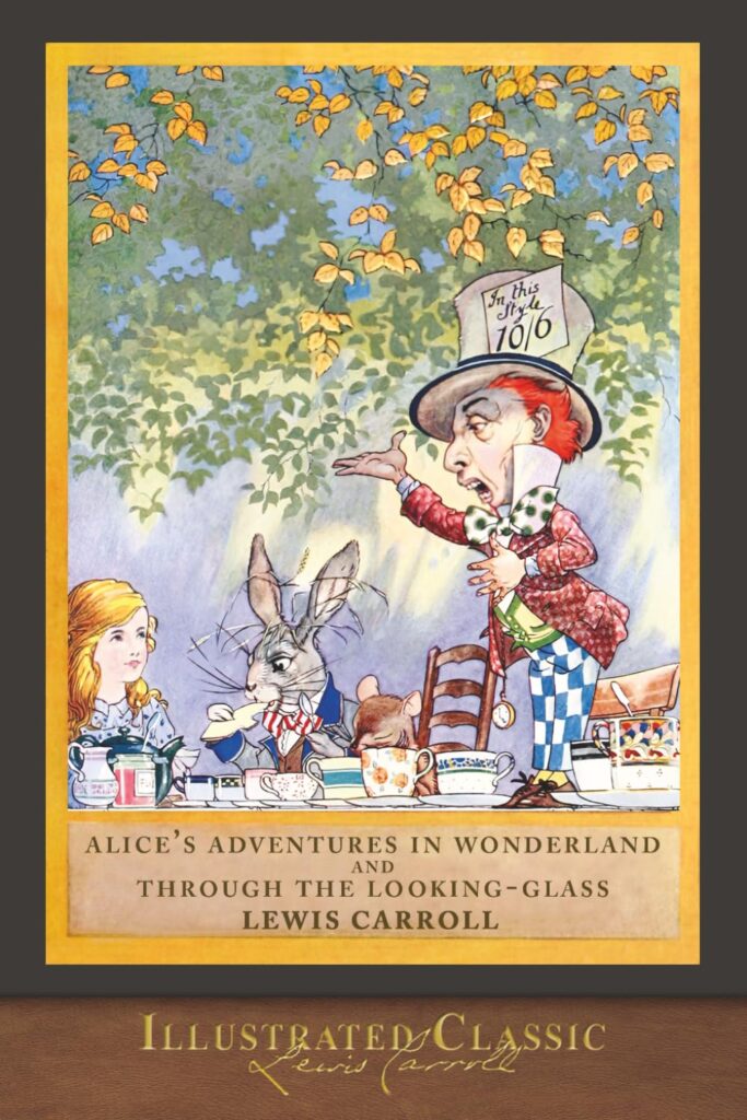 Lewis Carroll- Alice's Adventures in Wonderland and Through the Looking-Glass